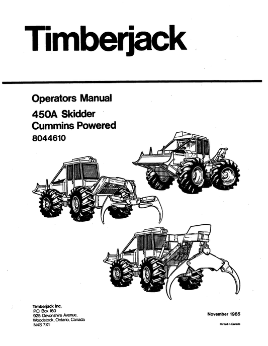 JOHN DEERE TIMBERJACK 450 A SKIDDER (CUMMINS POWERED) OPERATOR MANUAL 8044610