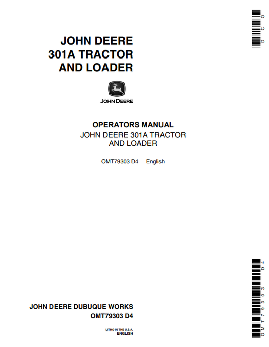 JOHN DEERE 301A TRACTOR AND LOADER OPERATOR MANUAL OMT79303