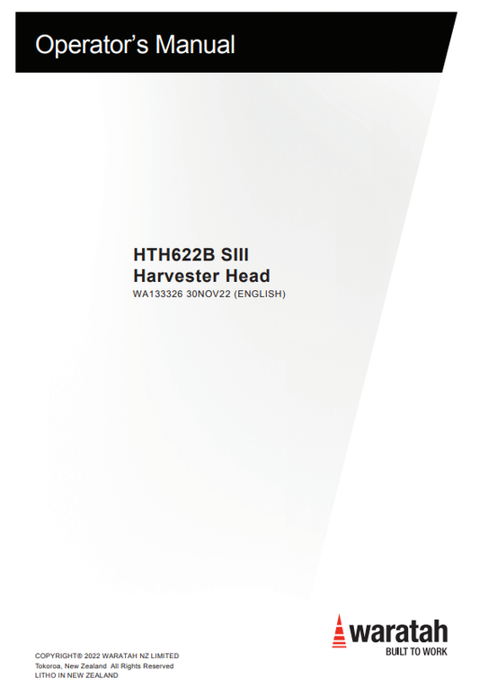 WARATAH HTH622B SIII HARVESTER HEAD OPERATOR MANUAL WA133326