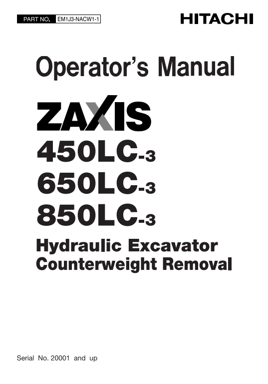 HITACHI ZAXIS 450LC-3, 650LC-3, 850LC-3 HYDRAULIC EXCAVATOR OPERATOR MANUAL EM1J3NACW11