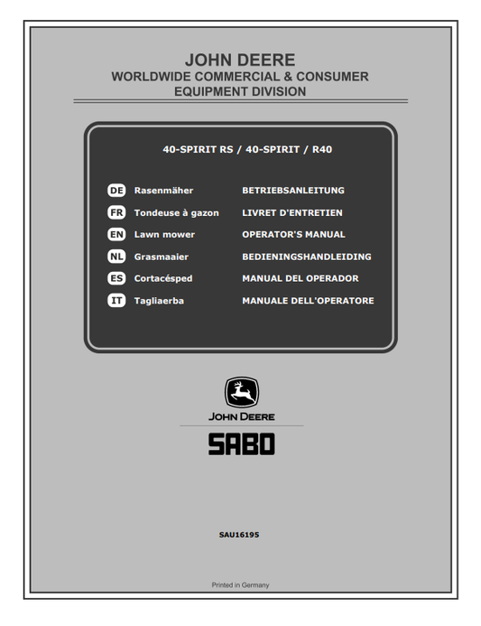 JOHN DEERE 40-SPIRIT RS (SA201319), 40-SPIRIT (SA201219), R40 (SA206219) LAWN MOWERS OPERATOR MANUAL SAU16195