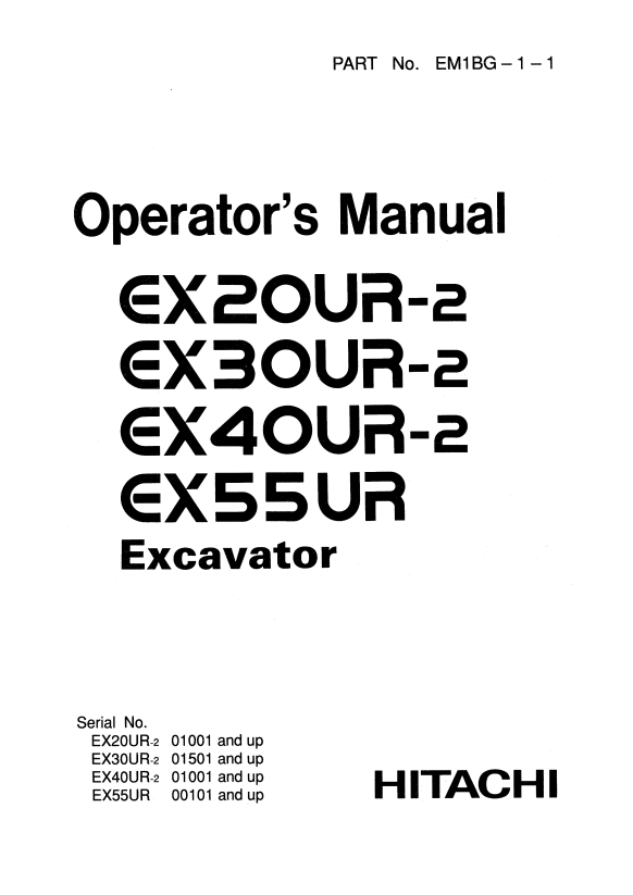HITACHI EX20UR-2, EX30UR-3, EX40UR-2, EX55UR EXCAVATOR OPERATOR MANUAL EMBG11