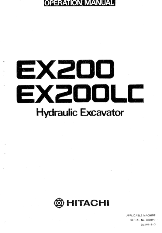 HITACHI EX200, EX200LC EXCAVATOR OPERATOR MANUAL EM14513