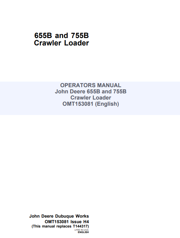 JOHN DEERE 655B AND 755B CRAWLER LOADER OPERATOR MANUAL OMT153081
