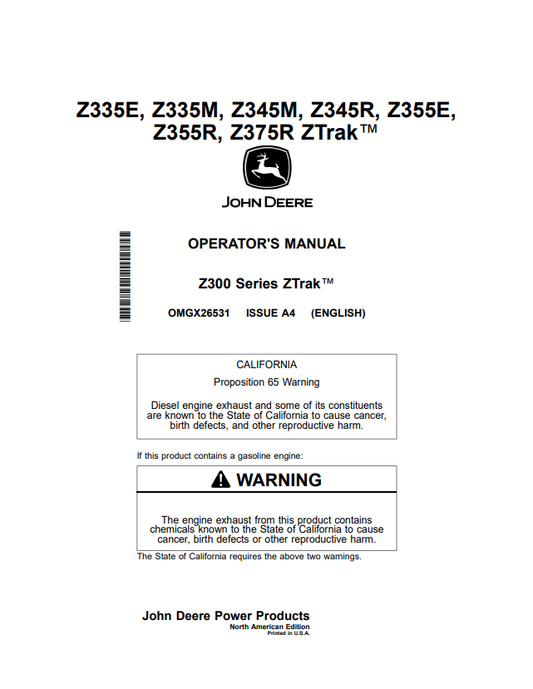 JOHN DEERE Z335E, Z335M, Z345M, Z345R, Z355E, Z355R, Z375R, Z300 SERIES ZTRAK™ OPERATOR MANUAL OMGX26531