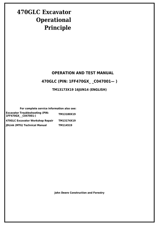 JOHN DEERE 470GLC EXCAVATOR OPERATION AND TEST MANUAL TM13173X19