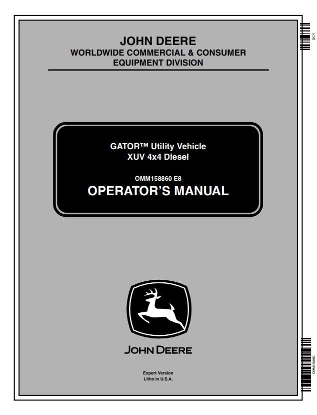 JOHN DEERE GATOR™ UTILITY VEHICLE XUV 4X4 DIESEL OPERATOR MANUAL OMM158860