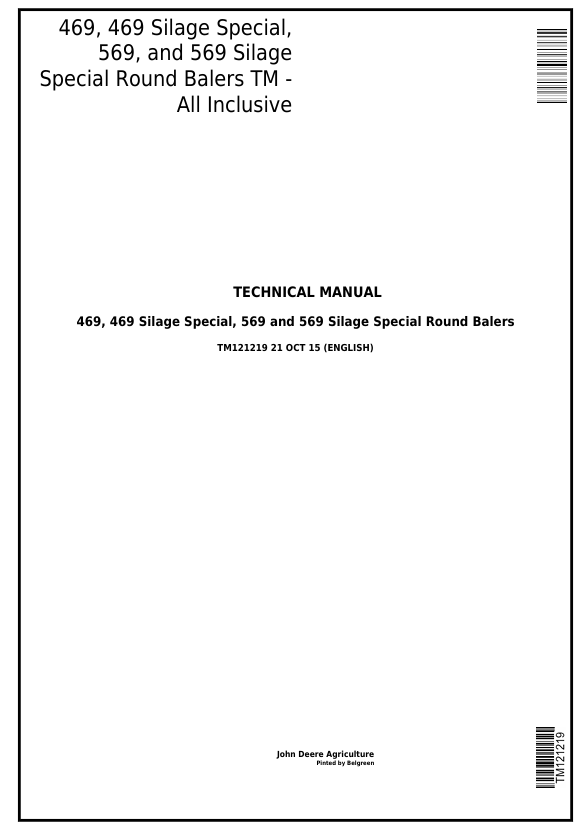 JOHN DEERE 469, 469S, 569S SILAGE SPECIAL, 569 ROUND BALER TECHNICAL MANUAL TM121219
