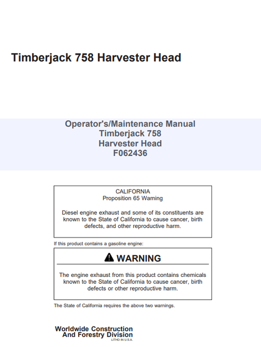 JOHN DEERE TIMBERJACK 758 HARVESTER HEAD OPERATOR MAINTENANCE MANUAL F062436