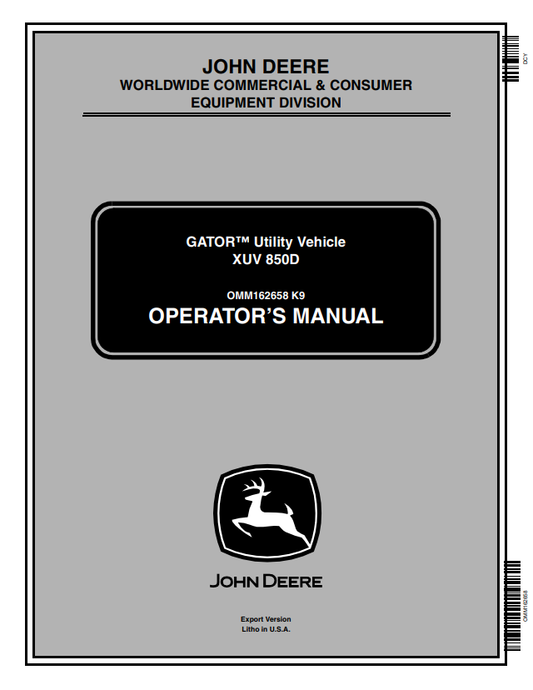JOHN DEERE GATOR™ UTILITY VEHICLE XUV 850D OPERATOR MANUAL OMM162658