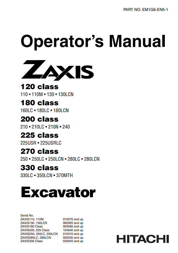 HITACHI ZAXIS 120 CLASS, 180 CLASS, 200 CLASS, 225 CLASS, 270 CLASS, 330 CLASS EXCAVATOR OPERATOR MANUAL EM1G6EN51