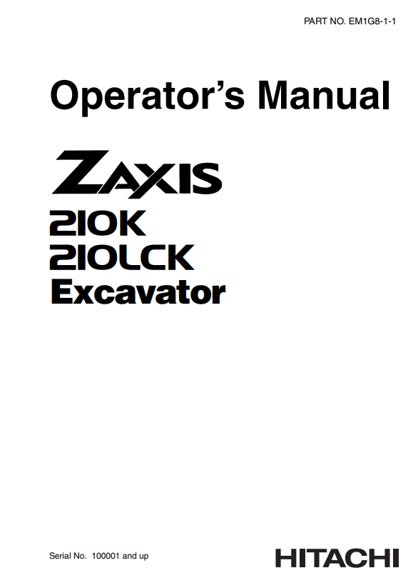 HITACHI ZAXIS 210K, 210LCK EXCAVATOR OPERATOR MANUAL EM1G811