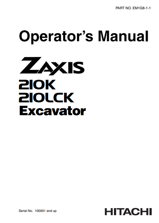 HITACHI ZAXIS 210K, 210LCK EXCAVATOR OPERATOR MANUAL EM1G811