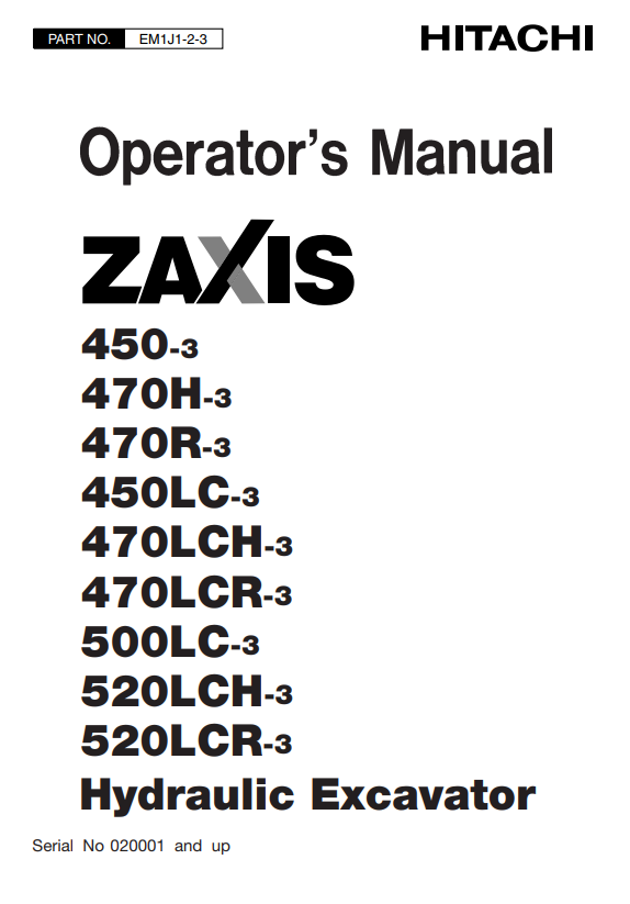 HITACHI ZAXIS 450-3, 470H-3, 470R-3, 450LC-3, 470LCH-3, 470LCR-3, 500LC-3, 520LCH-3, 520LCR-3 HYDRAULIC EXCAVATOR OPERATOR MANUAL EM1J123