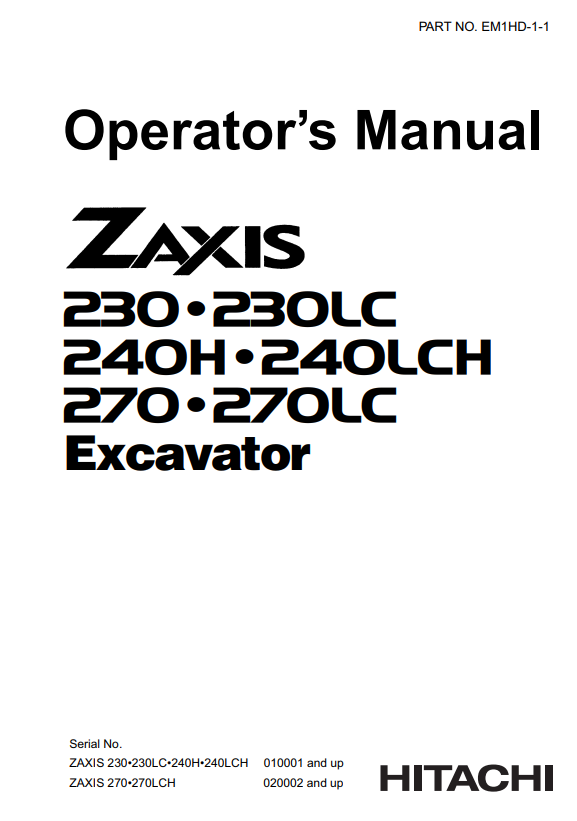 HITACHI ZAXIS 230, 230LC, 240H 240LCH, 270, 270LC EXCAVATOR OPERATOR MANUAL EM1HD11