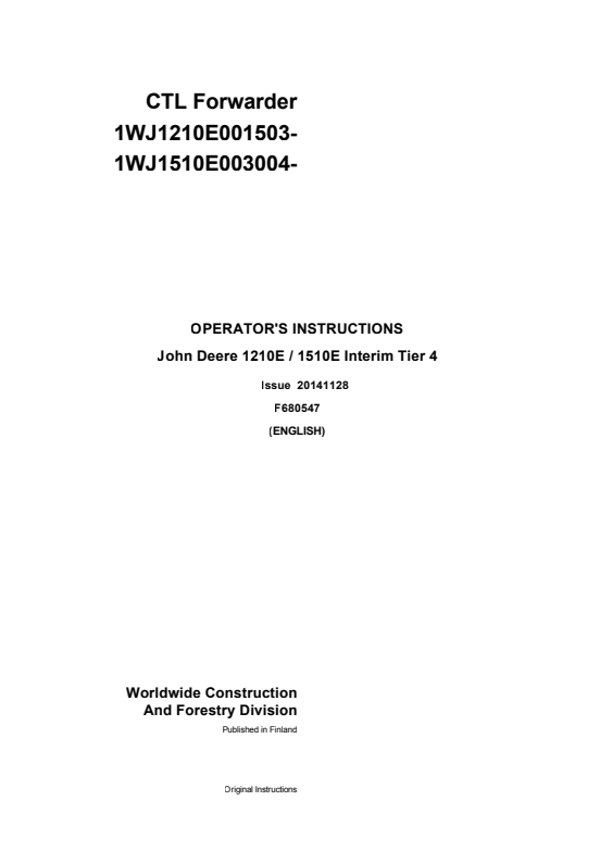 JOHN DEERE 1210E / 1510E INTERIM TIER 4 OPERATOR INSTRUCTION MANUAL F680547