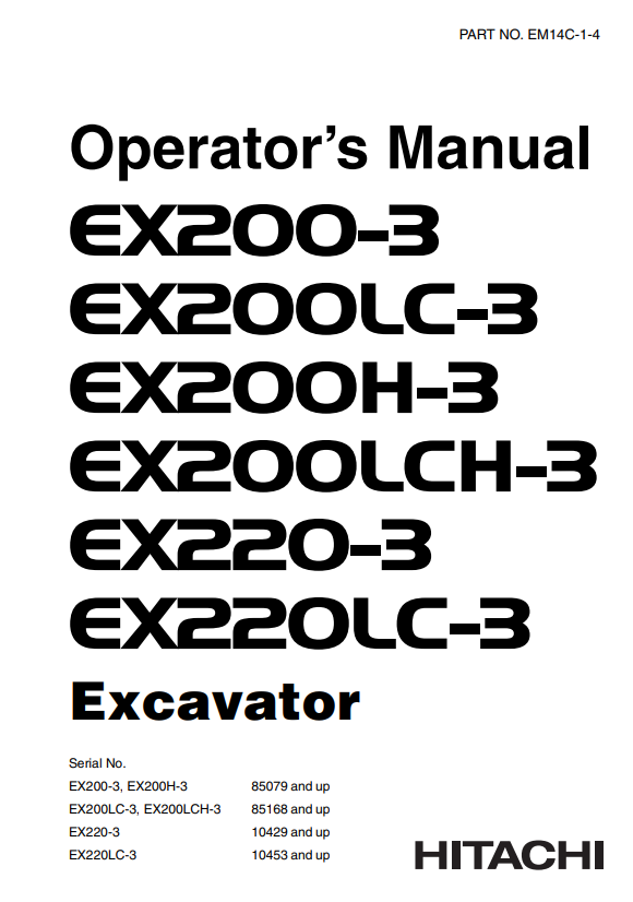 HITACHI EX200-3, EX200LC-3, EX200H-3, EX200LCH-3, EX220-3, EX220LC-3 EXCAVATOR OPERATOR MANUAL EM14C14
