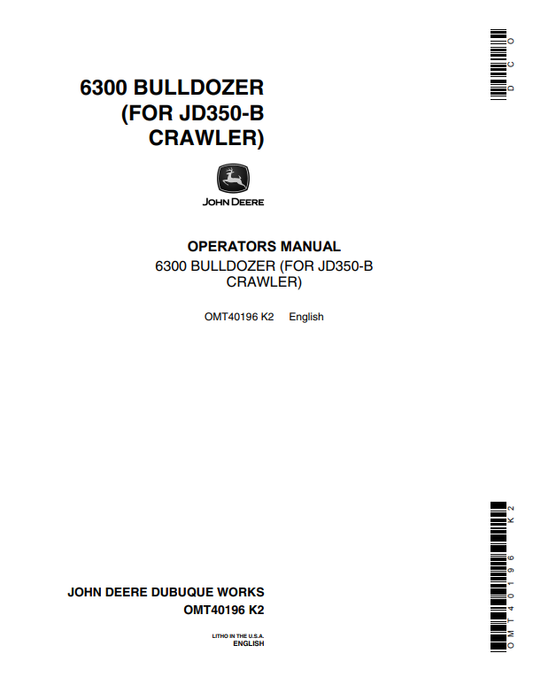 JOHN DEERE 6300 BULLDOZER FOR JD350-B CRAWLER OPERATOR MANUAL OMT40196