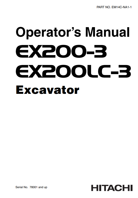 HITACHI EX200-3, EX200LC-3 EXCAVATOR OPERATOR MANUAL EM14CNA11-1