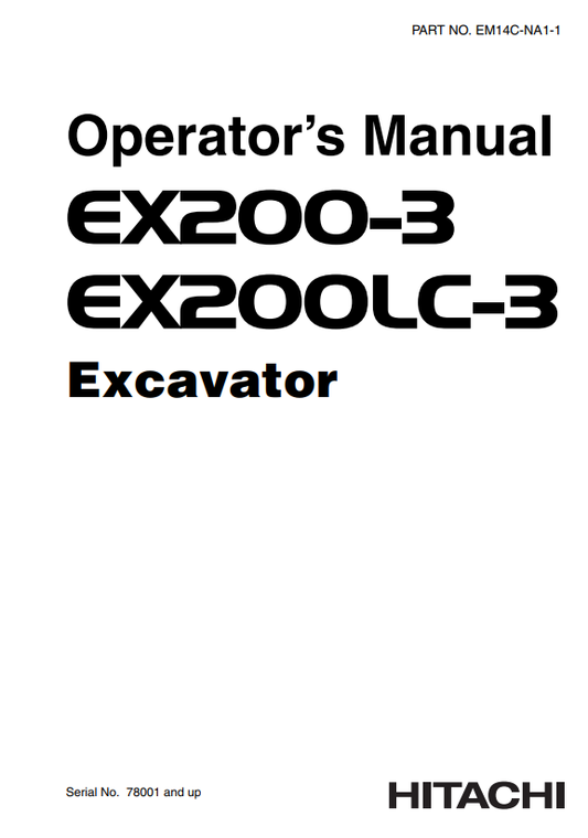 HITACHI EX200-3, EX200LC-3 EXCAVATOR OPERATOR MANUAL EM14CNA11-1