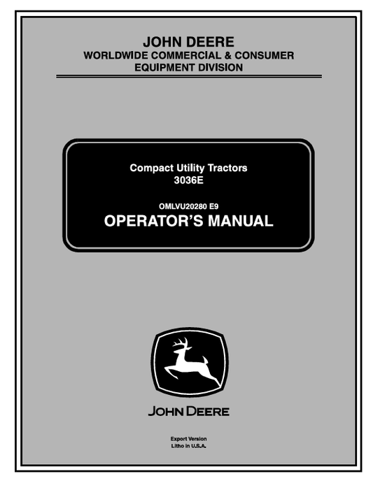 JOHN DEERE 3036E COMPACT UTILITY TRACTOR OPERATOR MANUAL OMLVU20280