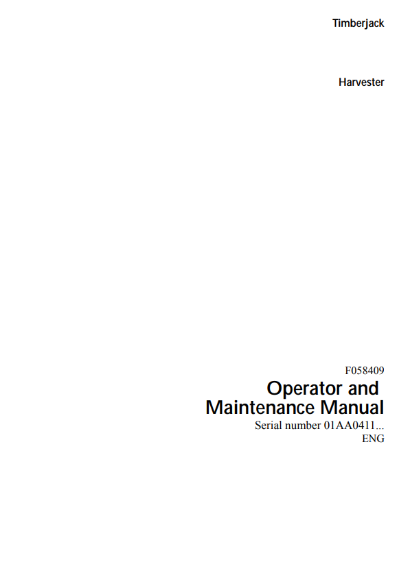 JOHN DEERE 870B TIMBERJACK HARVESTER OPERATOR AND MAINTENANCE MANUAL F058409