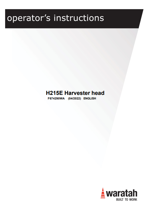 WARATAH H215E HARVESTER HEAD OPERATOR INSTRUCTION MANUAL F674290WA