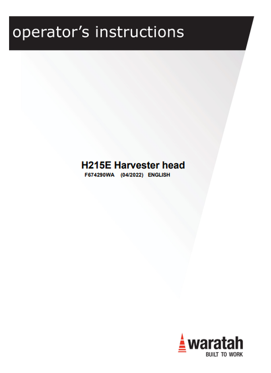 WARATAH H215E HARVESTER HEAD OPERATOR INSTRUCTION MANUAL F674290WA