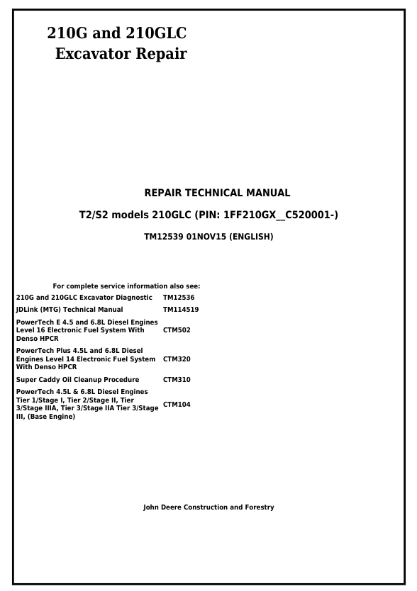 JOHN DEERE 210G EXCAVATOR REPAIR TECHNICAL MANUAL TM12539