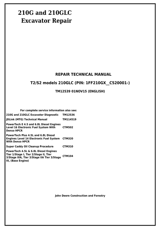 JOHN DEERE 210G EXCAVATOR REPAIR TECHNICAL MANUAL TM12539
