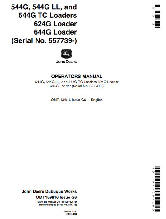 JOHN DEERE 544G, 544G LL, AND 544G TC, 624G, 644G LOADER OPERATOR MANUAL OMT159816
