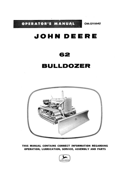 JOHN DEERE 62 BULLDOZER OPERATOR MANUAL OMU11504