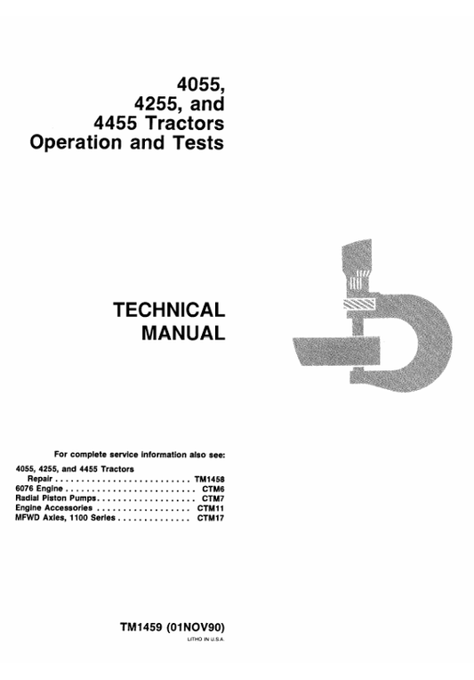 JOHN DEERE 4055, 4255, 4455 TRACTOR OPERATION AND TEST TECHNICAL MANUAL TM1459