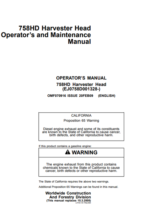 JOHN DEERE 758HD HARVESTER HEAD OPERATOR AND MAINTENANCE MANUAL OMF070916