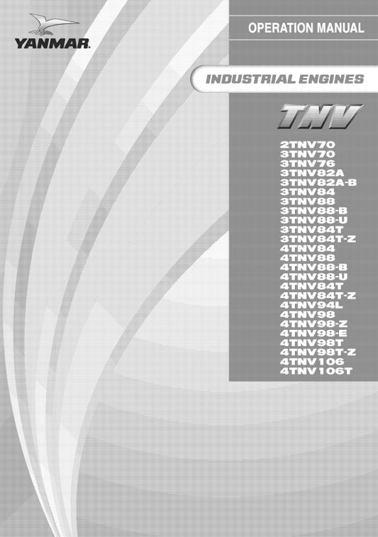 YANMAR 2TNV70, 4TNV106T INDUSTRIAL ENGINE OPERATION MANUAL 0ATNVG00101