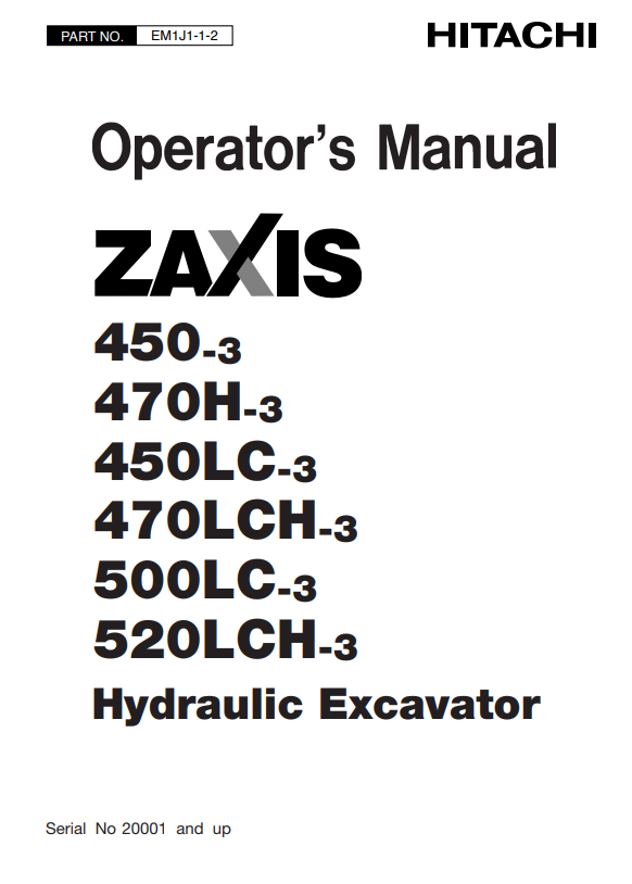 HITACHI ZAXIS 450-3, 470H-3, 450LC-3, 470LCH-3, 500LC-3, 520LCH-3 HYDRAULIC EXCAVATOR OPERATOR MANUAL EM1J112