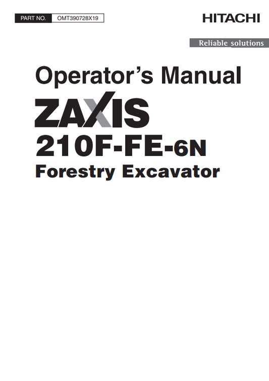 HITACHI ZAXIS 210F-FE-6N FORESTRY EXCAVATOR OPERATOR MANUAL OMT390728X19