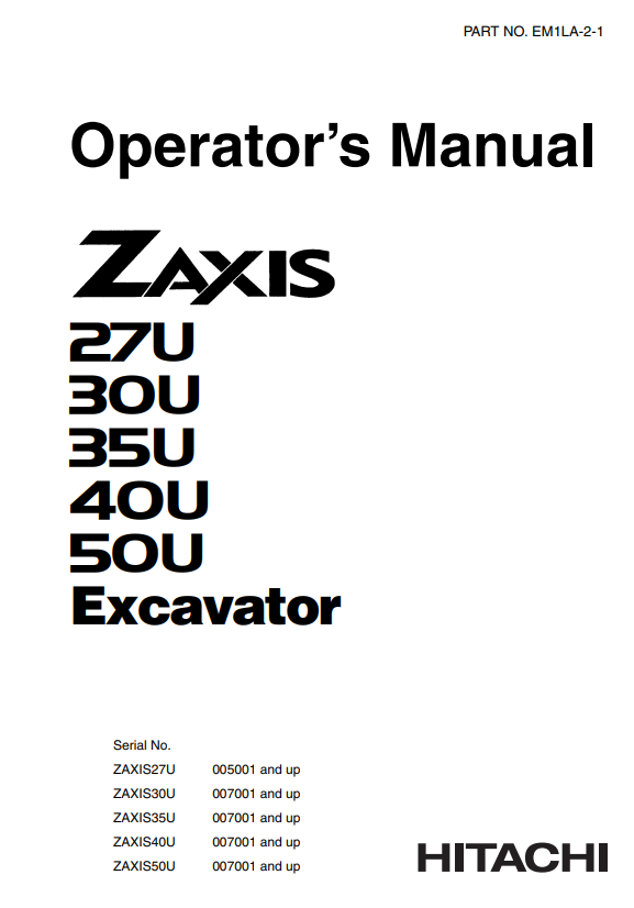 HITACHI ZAXIS 27U, 30U, 35U, 40U, 50U EXCAVATOR OPERATOR MANUAL EM1LA21