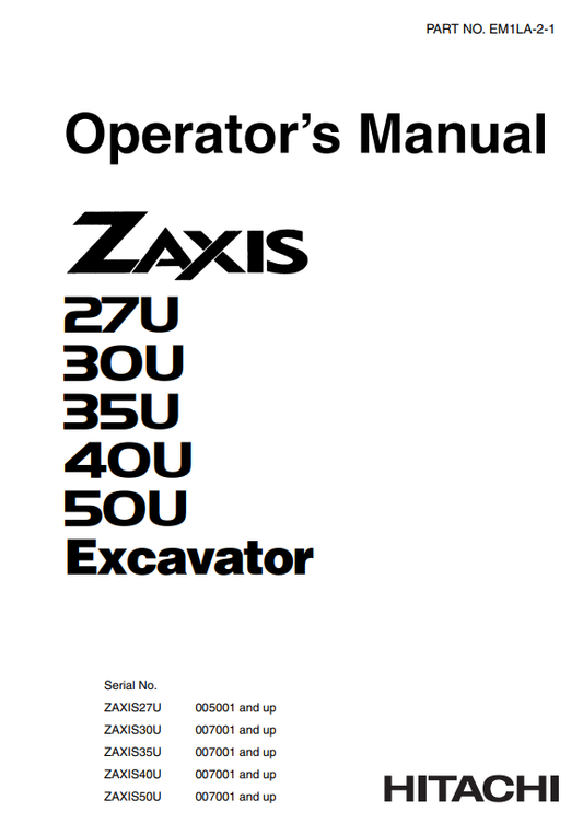 HITACHI ZAXIS 27U, 30U, 35U, 40U, 50U EXCAVATOR OPERATOR MANUAL EM1LA21