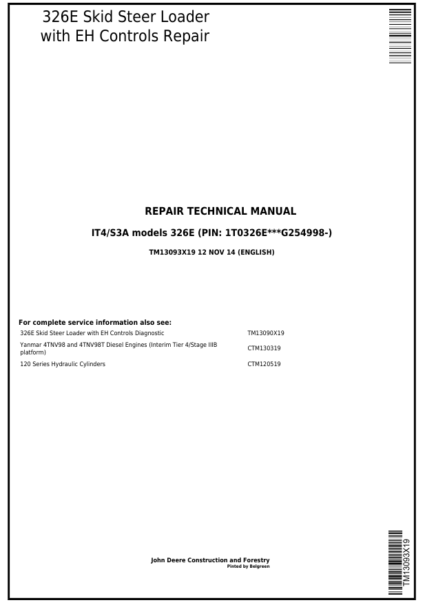 JOHN DEERE 326E SKID STEER LOADER WITH EH CONTROL REPAIR MANUAL TM13093X19