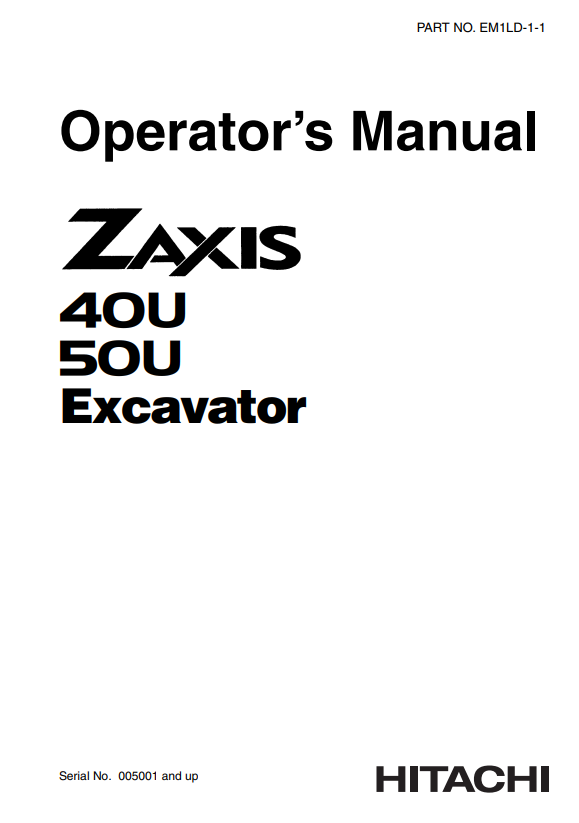 HITACHI ZAXIS 40U, 50U EXCAVATOR OPERATOR MANUAL EM1LD11