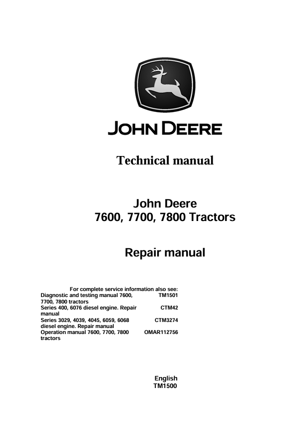 JOHN DEERE 7600, 7700 AND 7800 TRACTOR REPAIR MANUAL TM1500