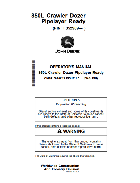 JOHN DEERE 850L CRAWLER DOZER PIPELAYER READY OPERATOR MANUAL OMT415020X19
