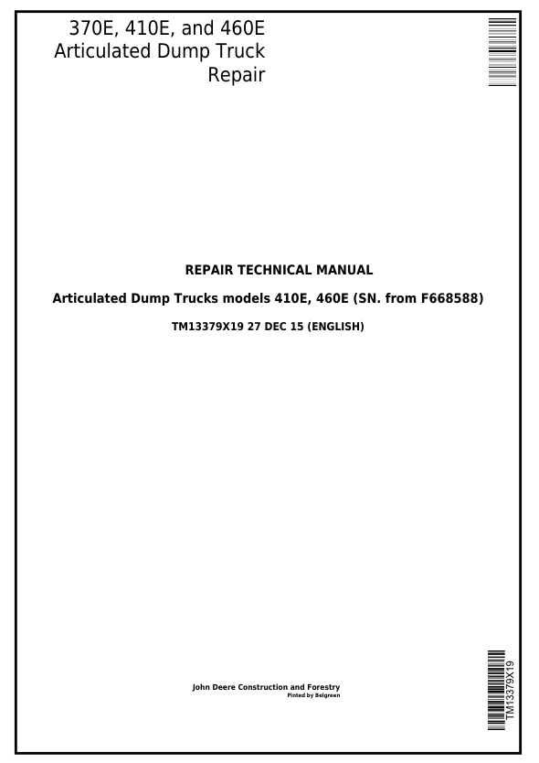 JOHN DEERE 370E, 410E, 460E ARTICULATED DUMP TRUCK REPAIR TECHNICAL MANUAL TM13379X19