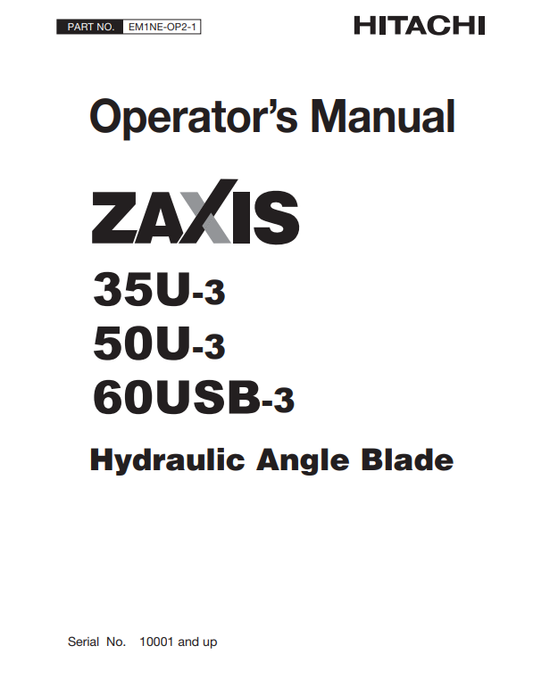 HITACHI ZAXIS 35U-3, 50U-3, 60USB-3 HYDRAULIC ANGLE BLADE OPERATOR MANUAL EM1NEOP21