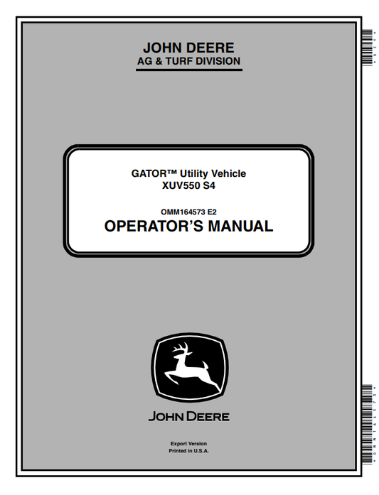 JOHN DEERE GATOR™ UTILITY VEHICLE XUV550 S4 OPERATOR MANUAL OMM164573