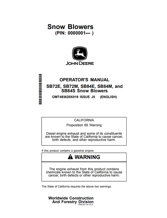 JOHN DEERE SB72E, SB72M, SB84E, SB84M AND SB84S SNOW BLOWER OPERATOR MANUAL OMT493620X019
