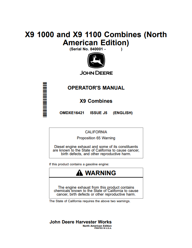 JOHN DEERE X9 1000 AND X9 1100 COMBINE OPERATOR MANUAL OMDXE16421