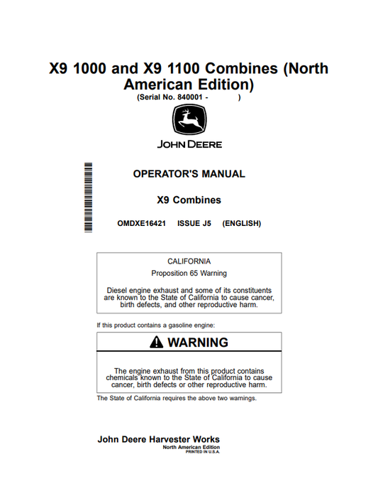 JOHN DEERE X9 1000 AND X9 1100 COMBINE OPERATOR MANUAL OMDXE16421