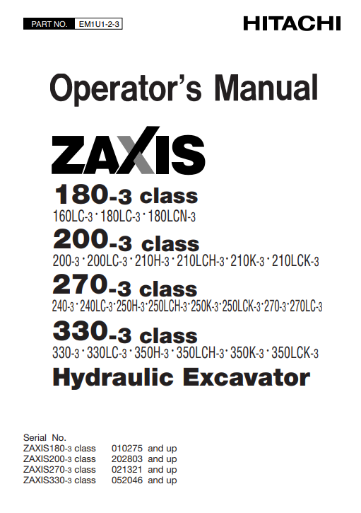 HITACHI ZAXIS 180-3 CLASS, 200-3 CLASS, 270-3 CLASS, 330-3 CLASS HYDRAULIC EXCAVATOR OPERATOR MANUAL EM1U123